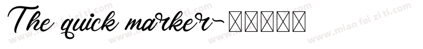 The quick marker字体转换